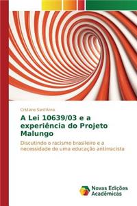 A Lei 10639/03 e a experiência do Projeto Malungo