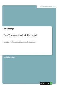 Theater von Luk Perceval