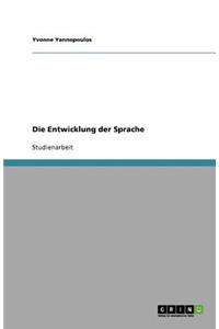 Die Entwicklung der Sprache