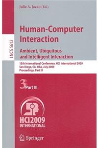 Human-Computer Interaction. Ambient, Ubiquitous and Intelligent Interaction