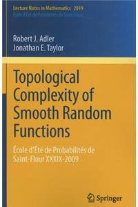 Topological Complexity of Smooth Random Functions