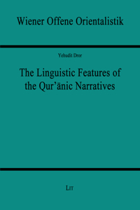 The Linguistic Features of the Qur'anic Narratives, 12