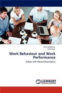 Work Behaviour and Work Performance