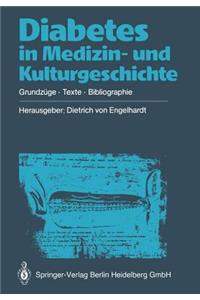 Diabetes in Medizin- Und Kulturgeschichte