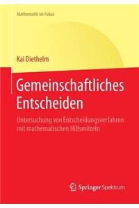 Gemeinschaftliches Entscheiden