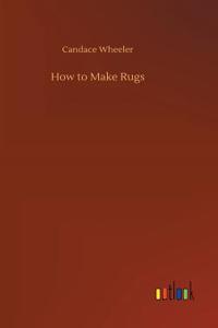 How to Make Rugs