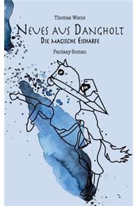 Neues aus Dangholt