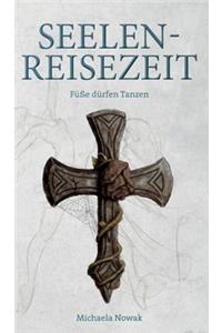 Seelen-Reisezeit