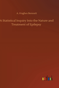 Statistical Inquiry Into the Nature and Treatment of Epilepsy