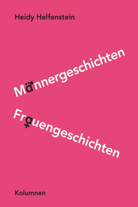 Männergeschichten Frauengeschichten
