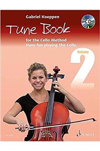 Cello Method: Tune Book 2