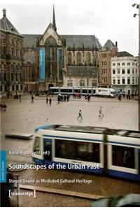 Soundscapes of the Urban Past