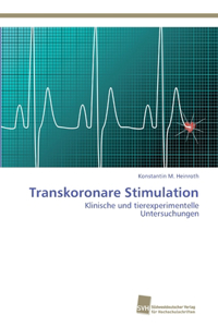 Transkoronare Stimulation
