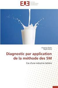 Diagnostic Par Application de la Méthode Des 5m