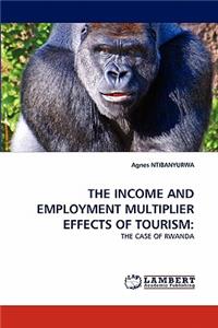 Income and Employment Multiplier Effects of Tourism