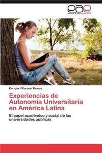 Experiencias de Autonomía Universitaria en América Latina