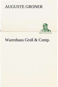 Warenhaus Gross & Comp.