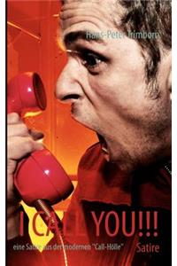 I call you!!!