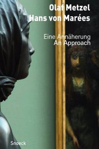 Olaf Metzel Hans von Marees
