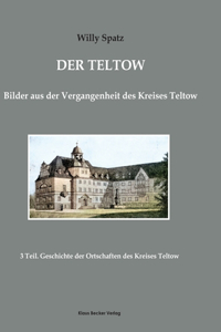 Teltow, Band III