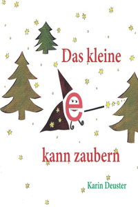 kleine e kann zaubern