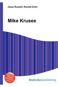 Mike Krusee
