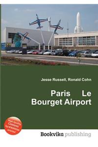 Paris Le Bourget Airport