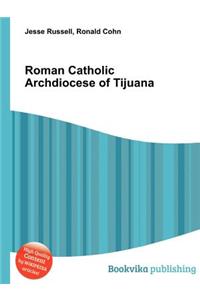 Roman Catholic Archdiocese of Tijuana