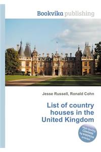 List of Country Houses in the United Kingdom