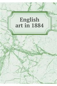 English Art in 1884