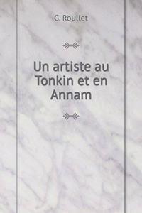 Un Artiste Au Tonkin Et En Annam