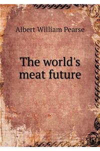 The World's Meat Future