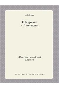 About Murmansk and Lapland