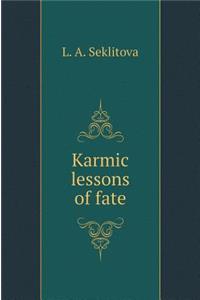 Karmic Lessons of Fate