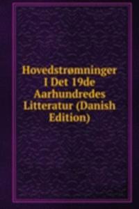 Hovedstromninger I Det 19de Aarhundredes Litteratur (Danish Edition)