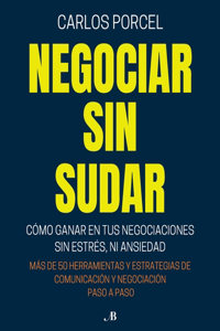 Negociar Sin Sudar