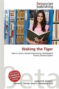 Waking the Tiger