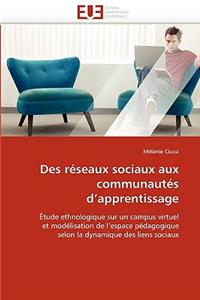 Des Réseaux Sociaux Aux Communautés d''apprentissage