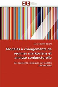 Modèles À Changements de Régimes Markoviens Et Analyse Conjoncturelle