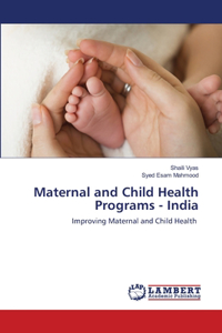 Maternal and Child Health Programs - India