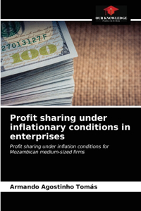 Profit sharing under inflationary conditions in enterprises