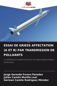 Essai de Griess Affectation (a Et B) Par Transmission de Polluants