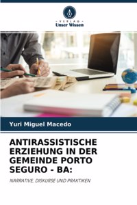 Antirassistische Erziehung in Der Gemeinde Porto Seguro - Ba