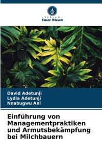 Einführung von Managementpraktiken und Armutsbekämpfung bei Milchbauern