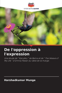 De l'oppression à l'expression
