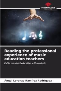 Reading the professional experience of music education teachers