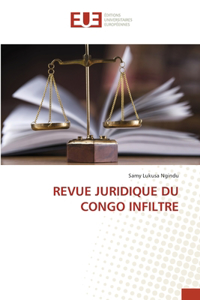 Revue Juridique Du Congo Infiltre