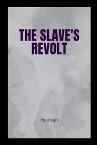 The Slave's Revolt