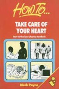 How to Take Care of Your Heart