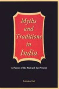 Myths and Traditions of India